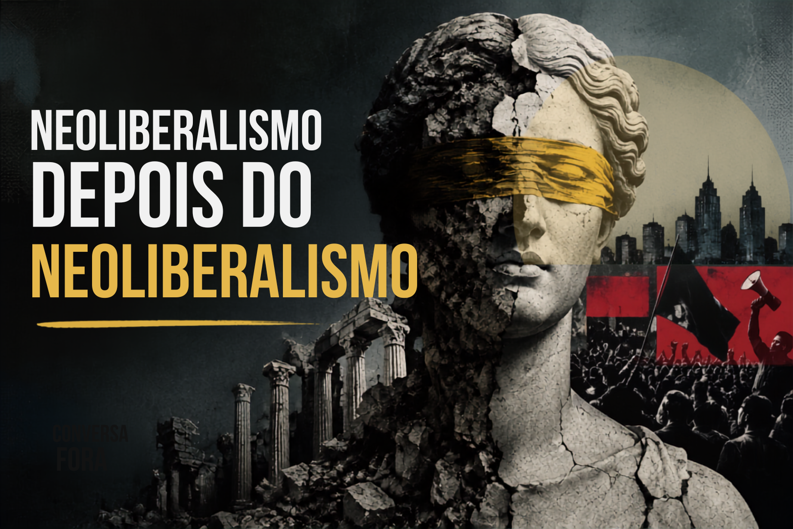 Neoliberalismo depois do Neoliberalismo